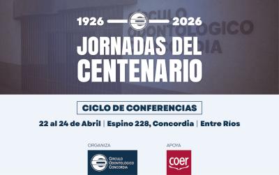 Jornadas del Centenario del Círculo de Concordia