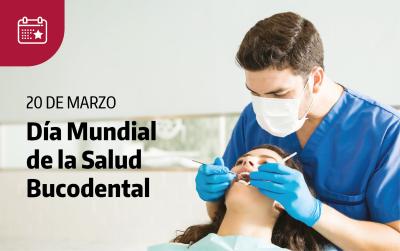 Día Mundial de la Salud Bucodental 