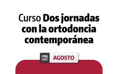 Nueva instancia de formación: curso Dos jornadas con la ortodoncia contemporánea