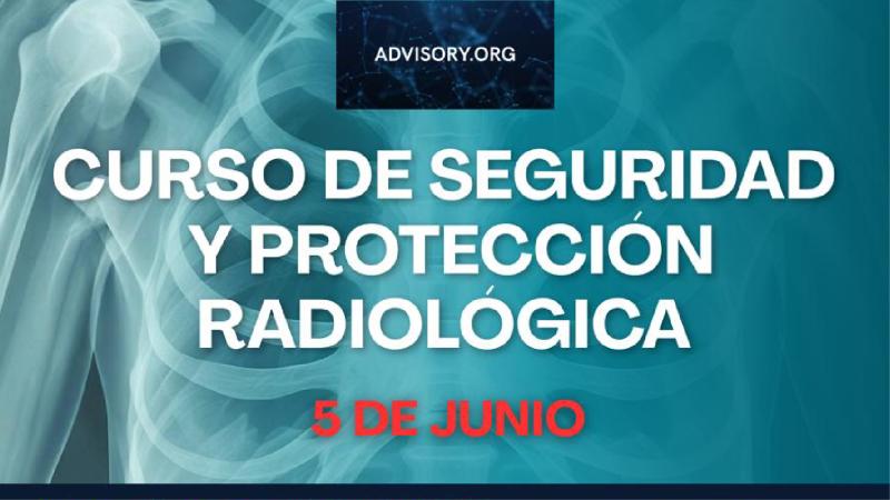 Seguridad y Protección Radiológica 